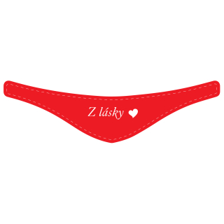 Šátek na plyšáka, motiv Z LÁSKY  - Samostatně neprodejný!